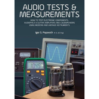 Audio Tests & Measurements - by  Igor S Popovich (Paperback)