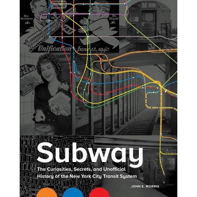 Subway - by  John E Morris (Hardcover)
