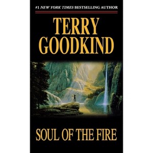 Soul of the Fire - (Sword of Truth) by  Terry Goodkind (Paperback) - 1 of 1