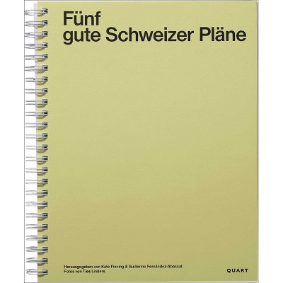 Fünf Gute Schweizer Pläne - by  Kate Finning & Guillermo Fernández-Abascal (Paperback)
