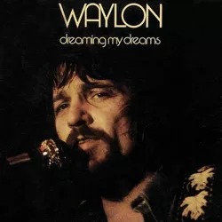 Waylon Jennings - Dreaming My Dreams (CD)