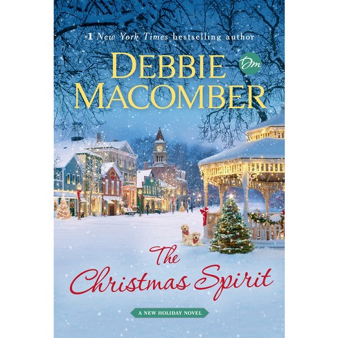 The Christmas Spirit - by  Debbie Macomber (Hardcover) - image 1 of 1