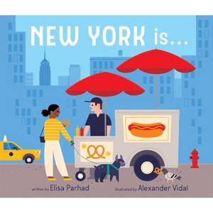 New York Is . . . - (City Is) by  Elisa Parhad (Board Book) - 1 of 1