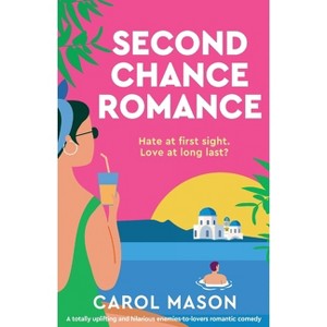 Second Chance Romance - by  Carol Mason (Paperback) - 1 of 1