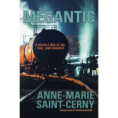 Mégantic - by  Anne-Marie Saint-Cerny (Paperback)