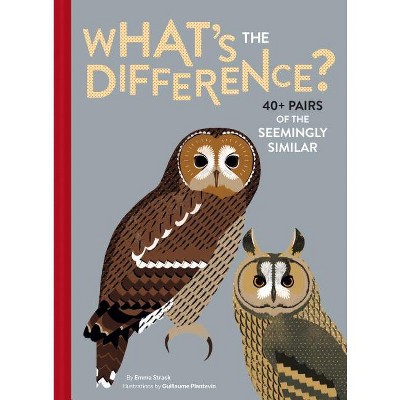 What's the Difference? - by  Emma Strack (Hardcover)