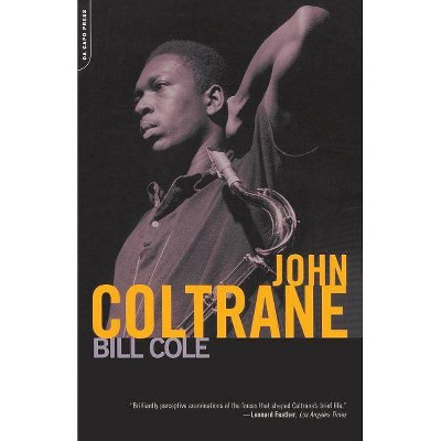 John Coltrane - 2nd Edition by  Bill Cole (Paperback)