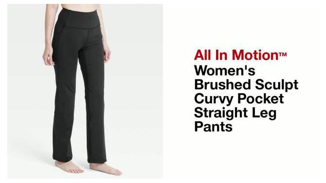 Women's Brushed Sculpt Curvy Pocket Straight Leg Pants - All In Motion™, 2 of 7, play video