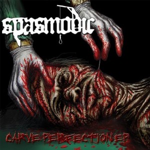 Spasmodic - Carve Perfection (CD) - 1 of 1