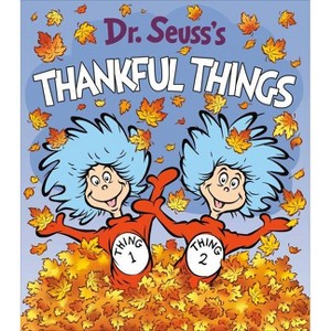 Dr. Seuss's Thankful Things - by Dr Seuss (Board Book) - 1 of 1