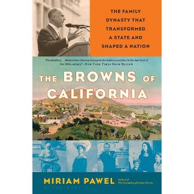 The Browns of California - by  Miriam Pawel (Paperback)