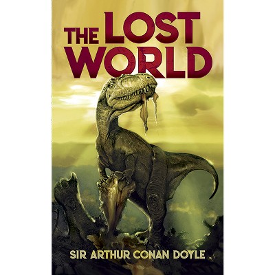 The Lost World - (Dover Thrift Editions) by Sir Arthur Conan Doyle  (Paperback)
