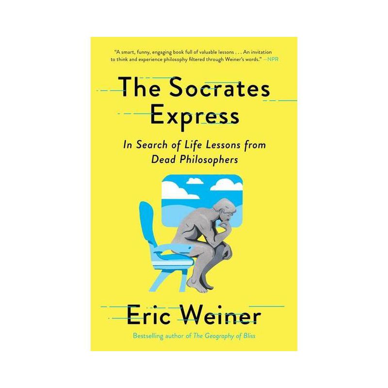 The Socrates Express - by Eric Weiner, 1 of 2