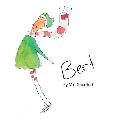 Bert - by  Mia Guerrieri (Paperback)