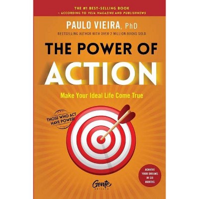 The Power of Action - by  Paulo Vieira (Paperback)