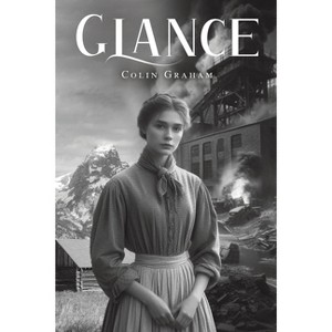 Glance - by  Colin Graham (Paperback) - 1 of 1