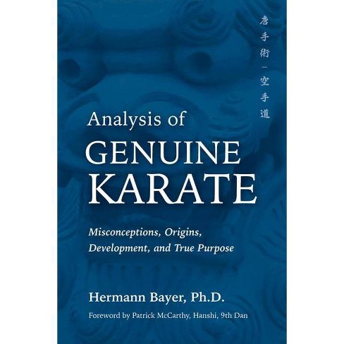 Analysis of Genuine Karate - (Martial Science) by  Hermann Bayer (Paperback) - image 1 of 1