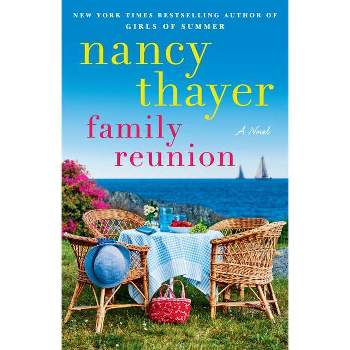 Family Reunion - by  Nancy Thayer (Paperback)