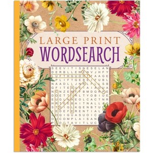Large Print Wordsearch - by  Eric Saunders (Paperback) - 1 of 1