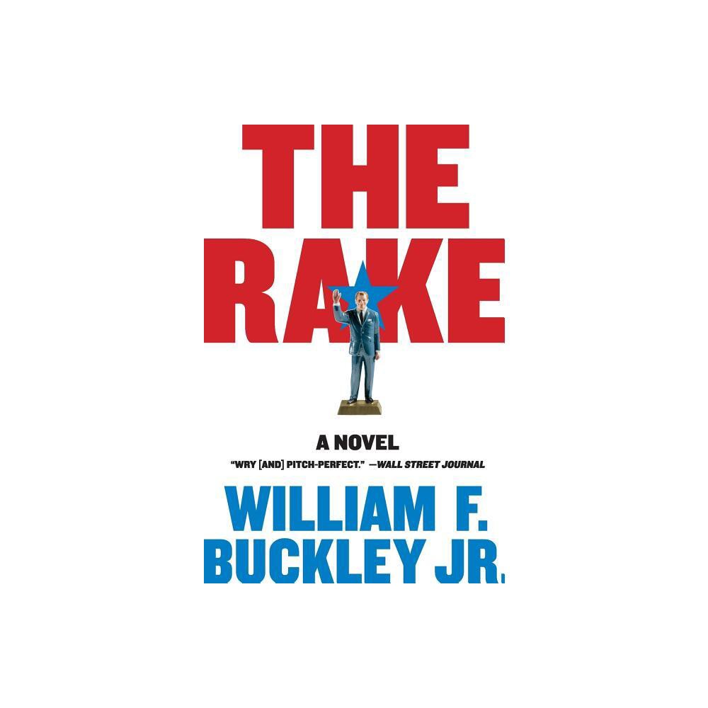 The Rake - by William F Buckley (Paperback)