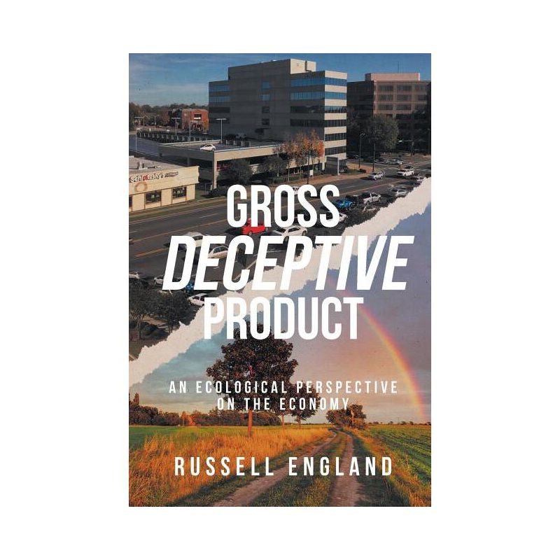 Gross Deceptive Product - by  Russell England (Paperback), 1 of 2