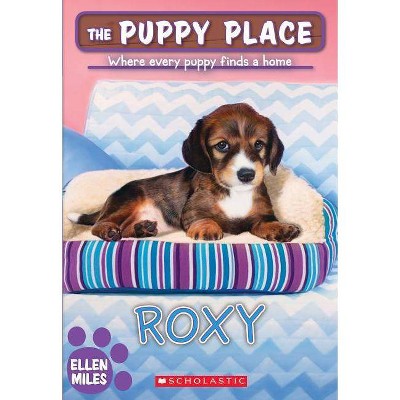 Roxy (the Puppy Place #55), 55 - by  Ellen Miles (Paperback)