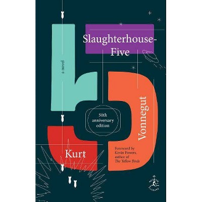 Slaughterhouse-Five - (Modern Library 100 Best Novels) 25th Edition by  Kurt Vonnegut (Hardcover)