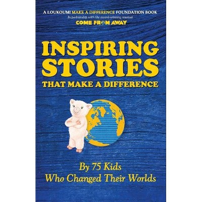 Inspiring Stories That Make A Difference - by  Nick Katsoris (Paperback)