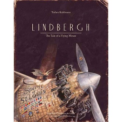 Lindbergh - (Mouse Adventures) by  Torben Kuhlmann (Hardcover)