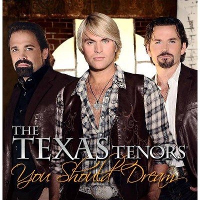 Texas Tenors - You Should Dream (CD)