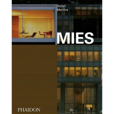 Mies - by  Detlef Mertins (Hardcover)