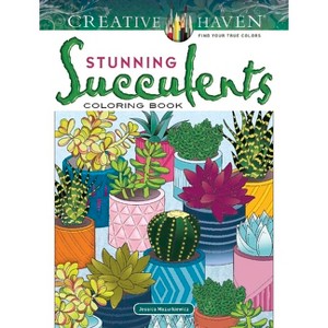 Creative Haven Stunning Succulents Coloring Book - (Adult Coloring Books: Flowers & Plants) by  Jessica Mazurkiewicz (Paperback) - 1 of 1