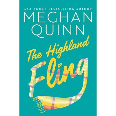 The Highland Fling - by  Meghan Quinn (Paperback)