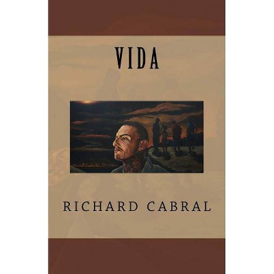 Vida - by  Richard Cabral (Paperback)