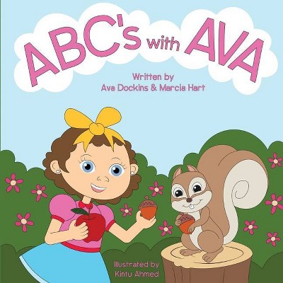 ABC's With AVA - by  Ava Dockins & Marcia Hart (Paperback)