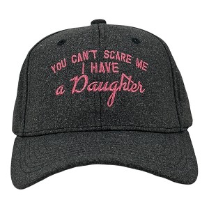 You Cant Scare Me I Have A Daughter Hat Funny Sarcastic Parenting Graphic Novelty Cap - Crazy Dog Hat Gift for Dad Black Standard - 1 of 4