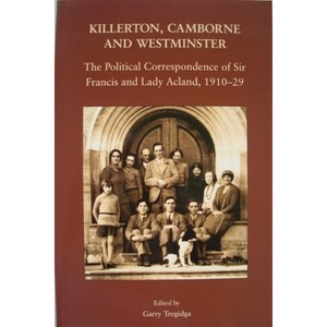 Killerton, Camborne and Westminster - (Devon and Cornwall Record Society) by  Garry Tregidga (Paperback) - 1 of 1