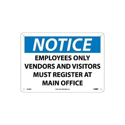 National Marker Notice Signs; Employees Only Vendors And Visitors Must Register At Main Office 10X14
