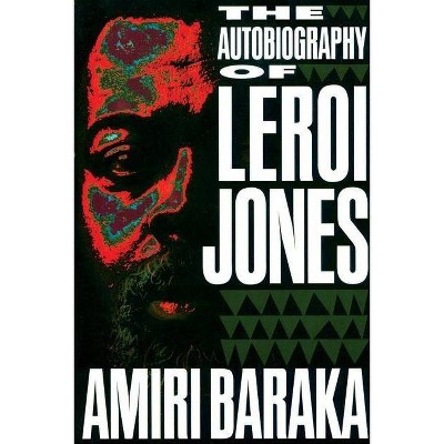 The Autobiography of LeRoi Jones - (Library of Black America) by  Amiri Baraka (Paperback)