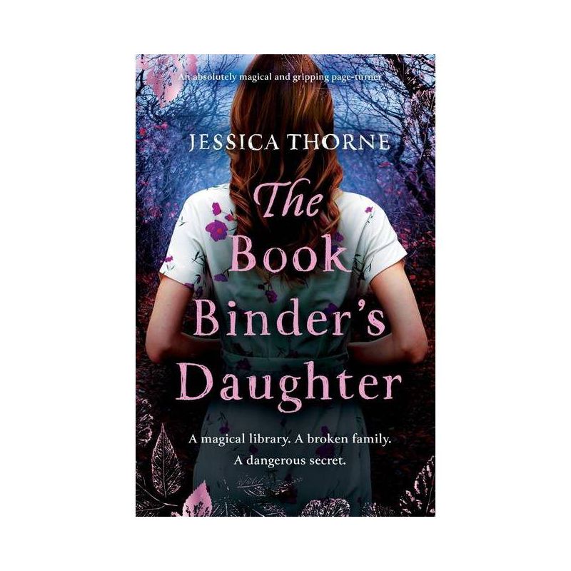 The Bookbinder's Daughter - by  Jessica Thorne (Paperback), 1 of 2