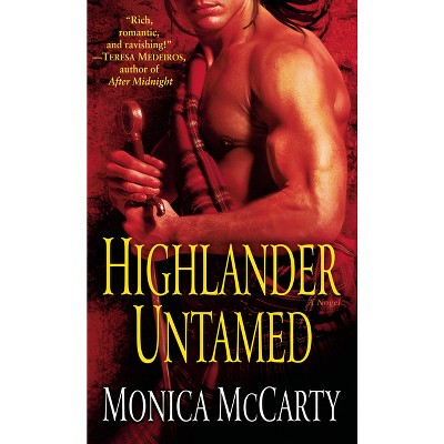 Highlander Untamed - (Macleods of Skye) by  Monica McCarty (Paperback)