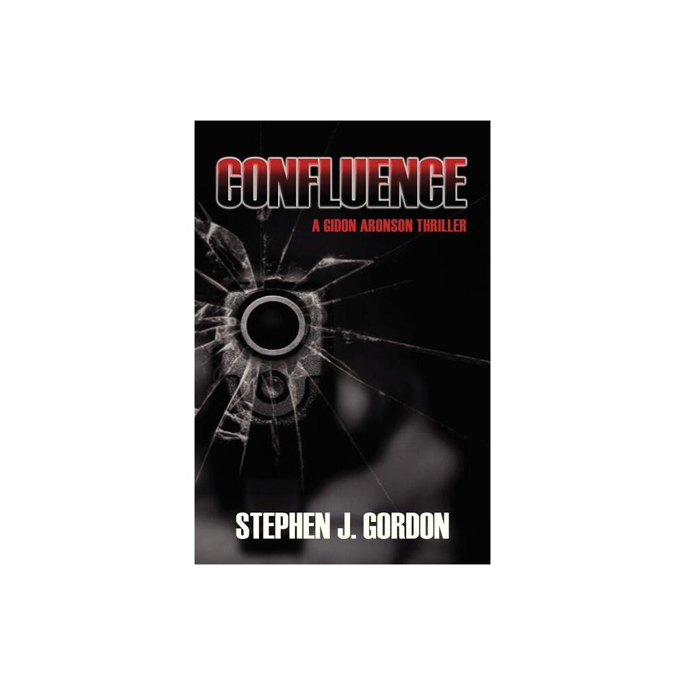 Confluence - by Stephen J Gordon (Paperback)