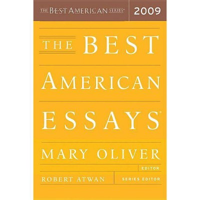 The Best American Essays 2009 - by  Mary Oliver (Paperback)