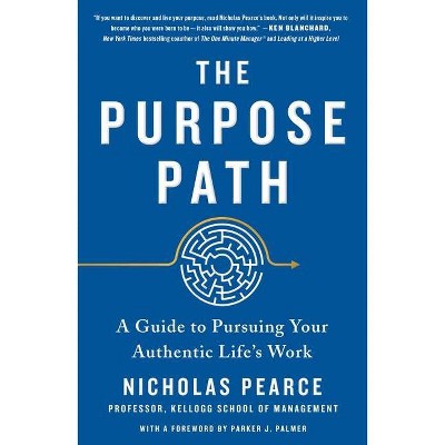 The Purpose Path - by  Nicholas Pearce (Paperback)