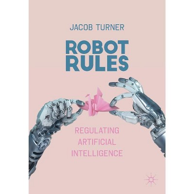 Robot Rules - by  Jacob Turner (Paperback)