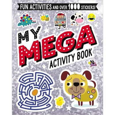 My Mega Activity Book - (My Mega Sticker Book) by  Make Believe Ideas Ltd (Paperback)