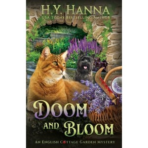 Doom and Bloom - (The English Cottage Garden Mysteries) by  H y Hanna (Paperback) - 1 of 1