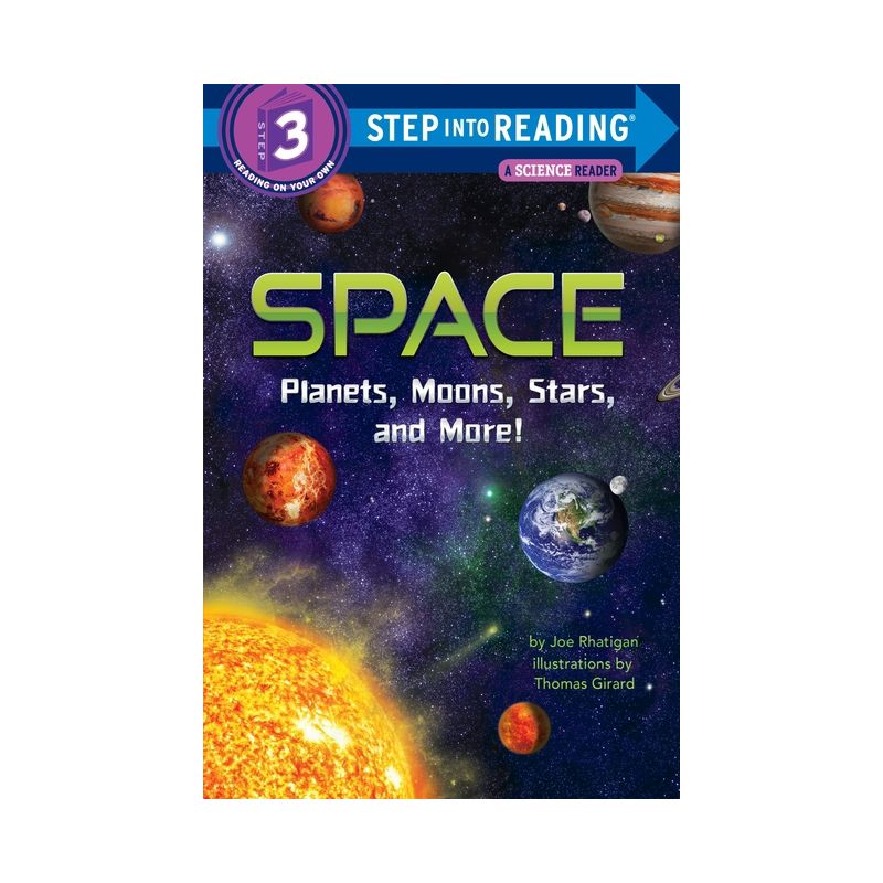 Space: Planets, Moons, Stars, and More! - (Step Into Reading) by Joe Rhatigan (Paperback), 1 of 2