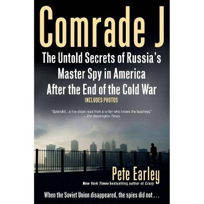 Comrade J - by  Pete Earley (Paperback)