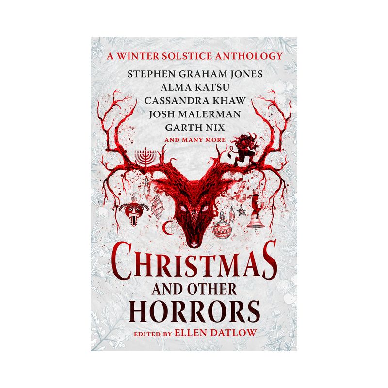 Christmas and Other Horrors - by Garth Nix & Josh Malerman & Alma Katsu & Stephen Graham Jones, 1 of 2